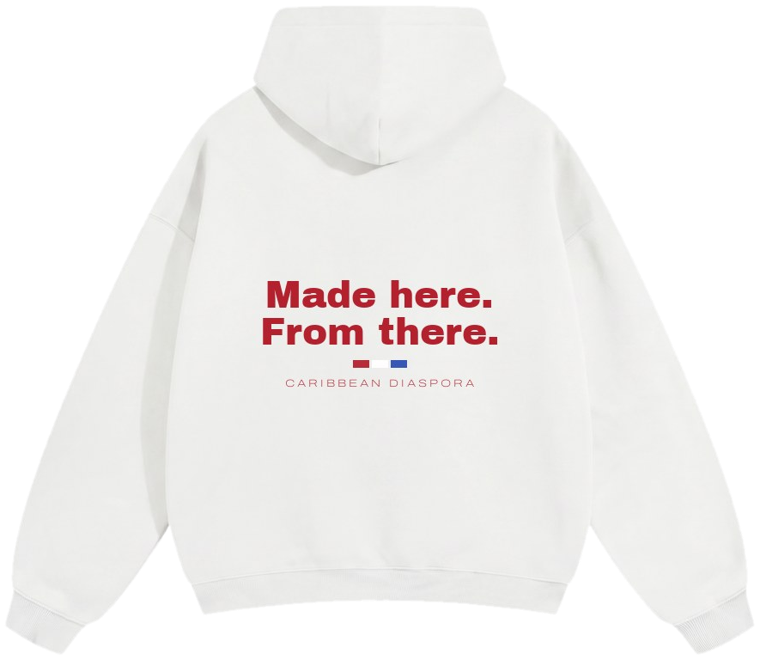 Made here. From there.